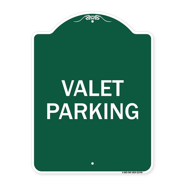 Designer Series Sign-Valet Parking, Green & White Aluminum Sign, 18" x 24", GW-1824-22748